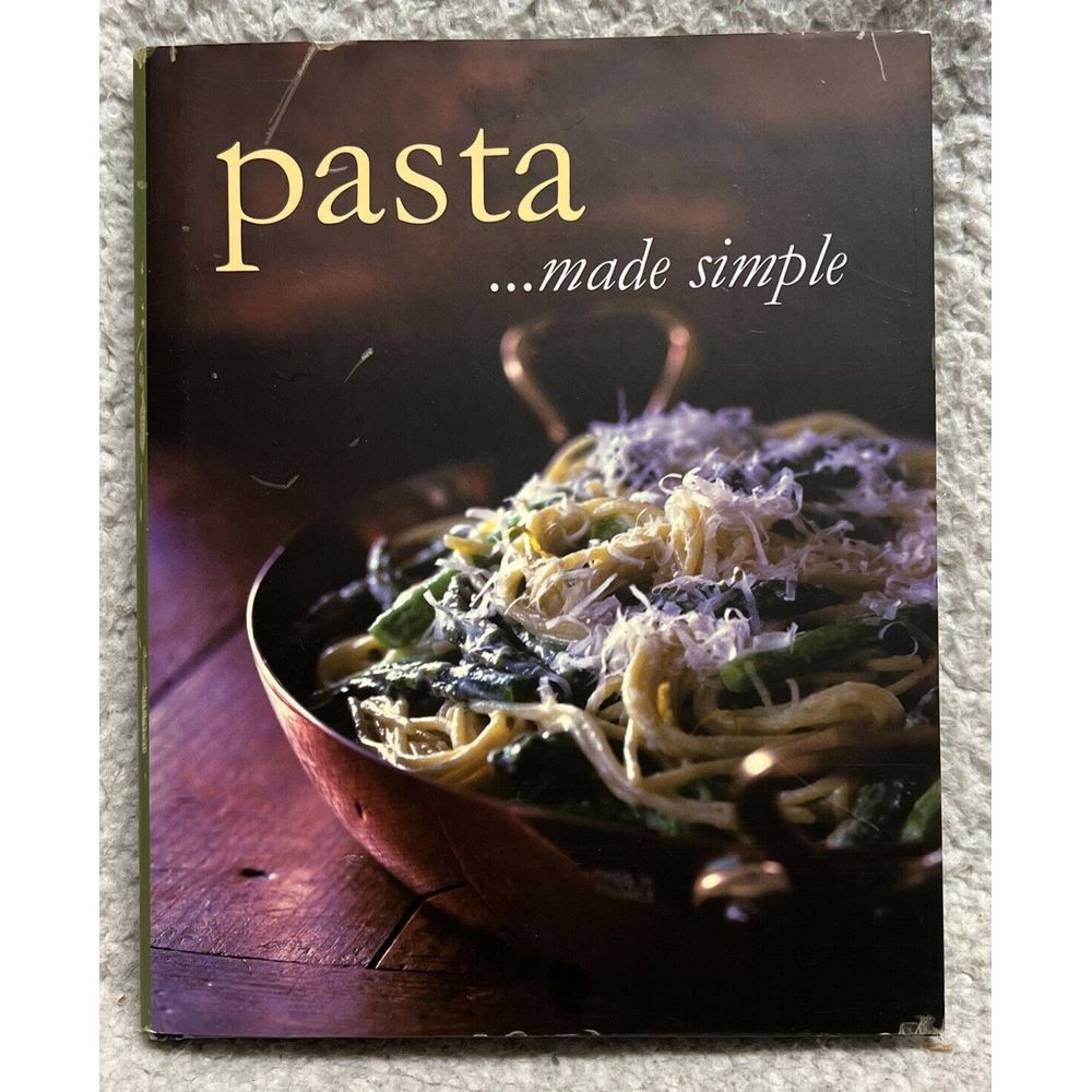 Pasta: Cooking Made Simple by Parragon Books, Love‎ Food Editors - Very Good